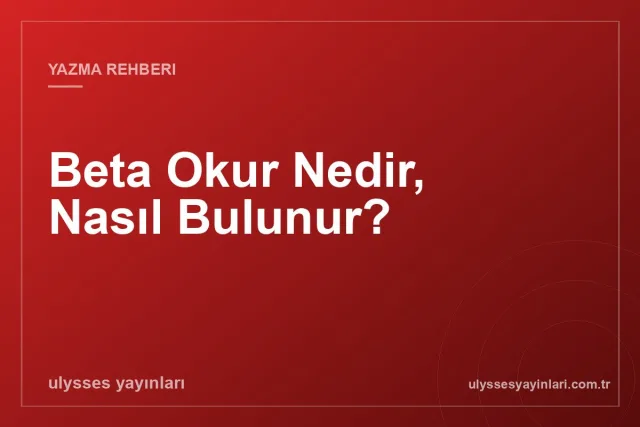 Beta Okur Nedir, Nasıl Bulunur?